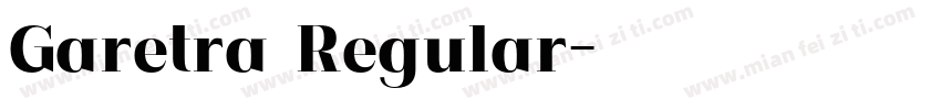 Garetra Regular字体转换
